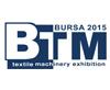 Bursa Tekstil Makineleri Fuarı BTM2015 Nisan 2015’de